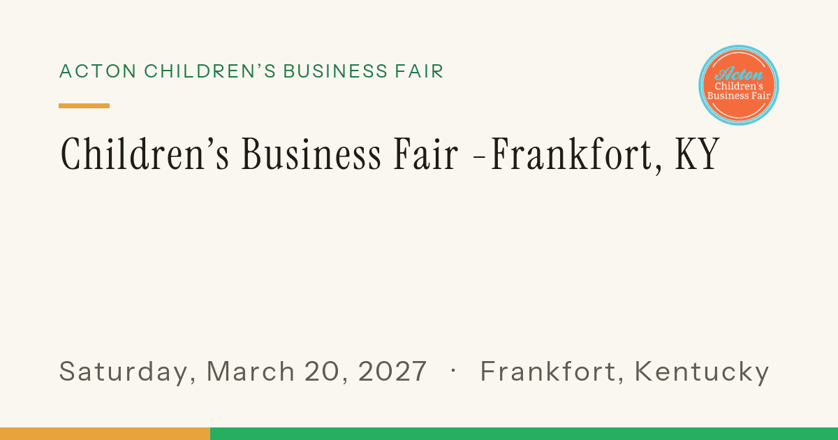 Children's Business Fair - Frankfort, KY