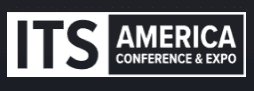 Intelligent Transport Systems - ITS America Conference & Expo