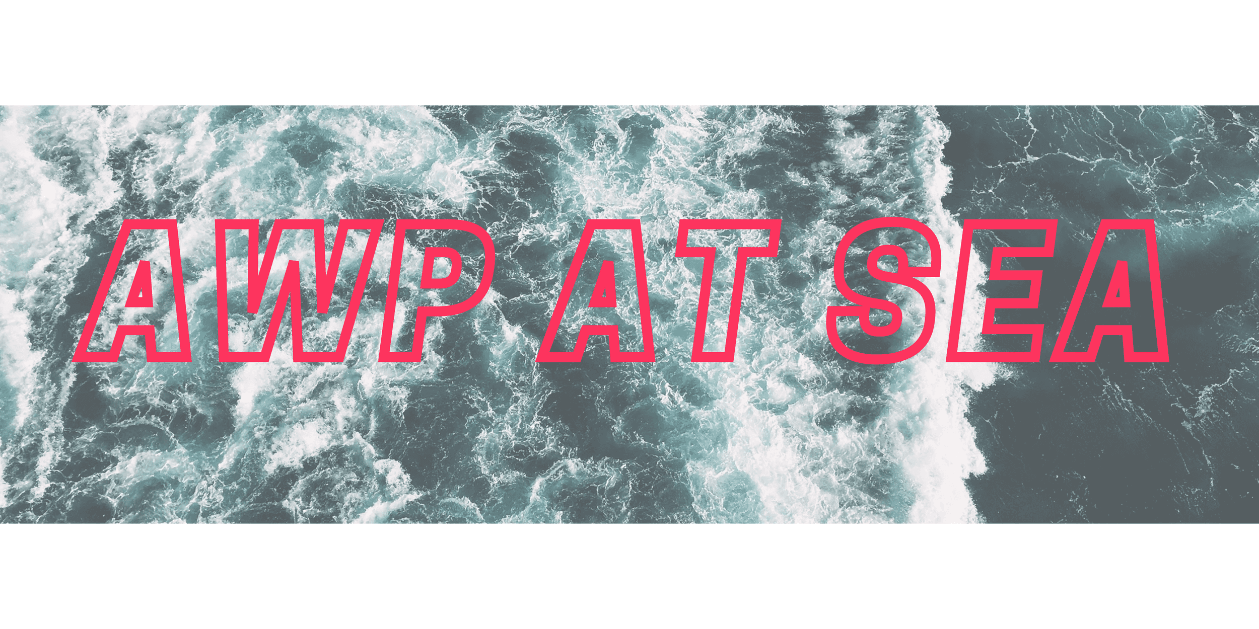 AWP at Sea