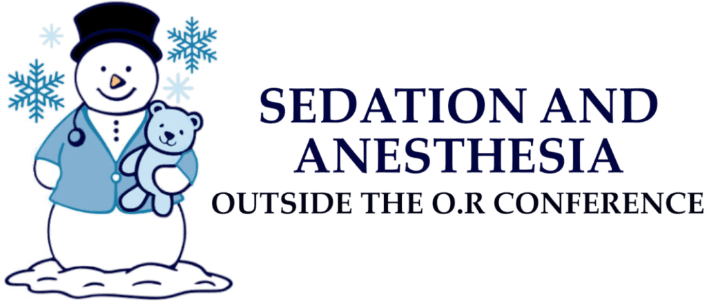 Sedation and Anesthesia Outside the O.R. Conference