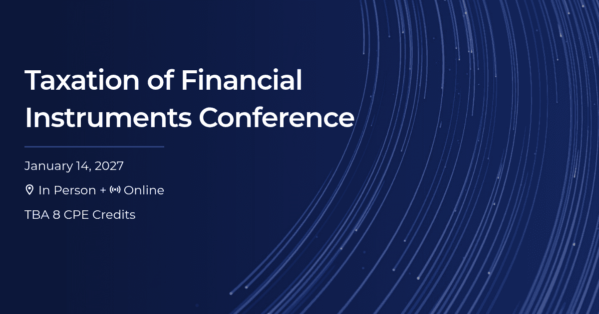Taxation of Financial Instruments Conference