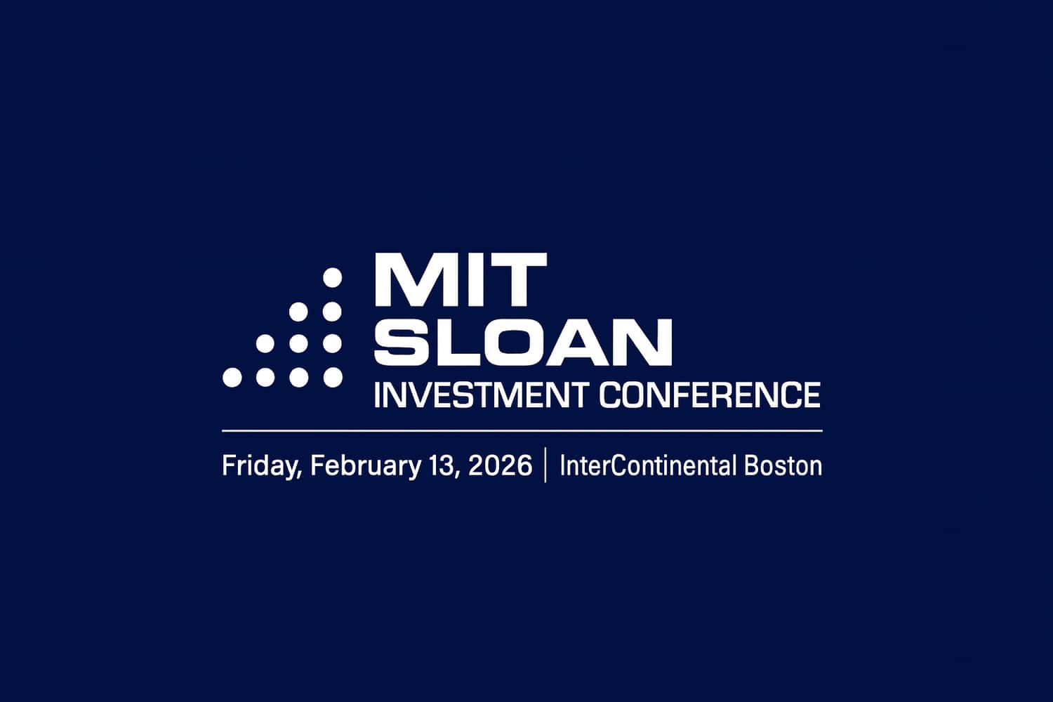 MIT Sloan Investment Conference