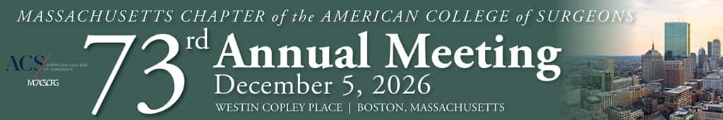 Annual Meeting of the Massachusetts Chapter of the American College of Surgeons