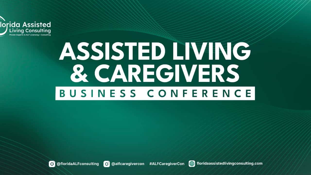 Conference for Caregivers, Assisted Living Operators & Senior Housing Professionals in Florida