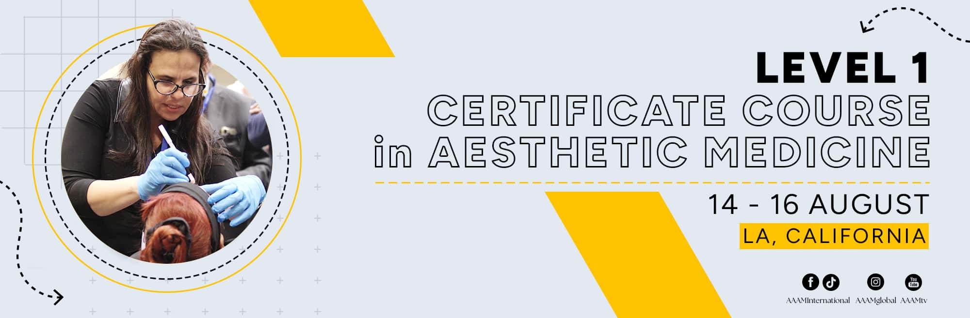 Level 1 Certificate Course in Aesthetic Medicine