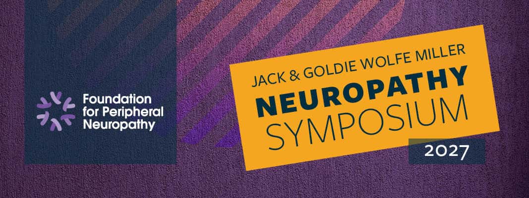 Jack & Goldie Wolfe Miller Neuropathy Symposium