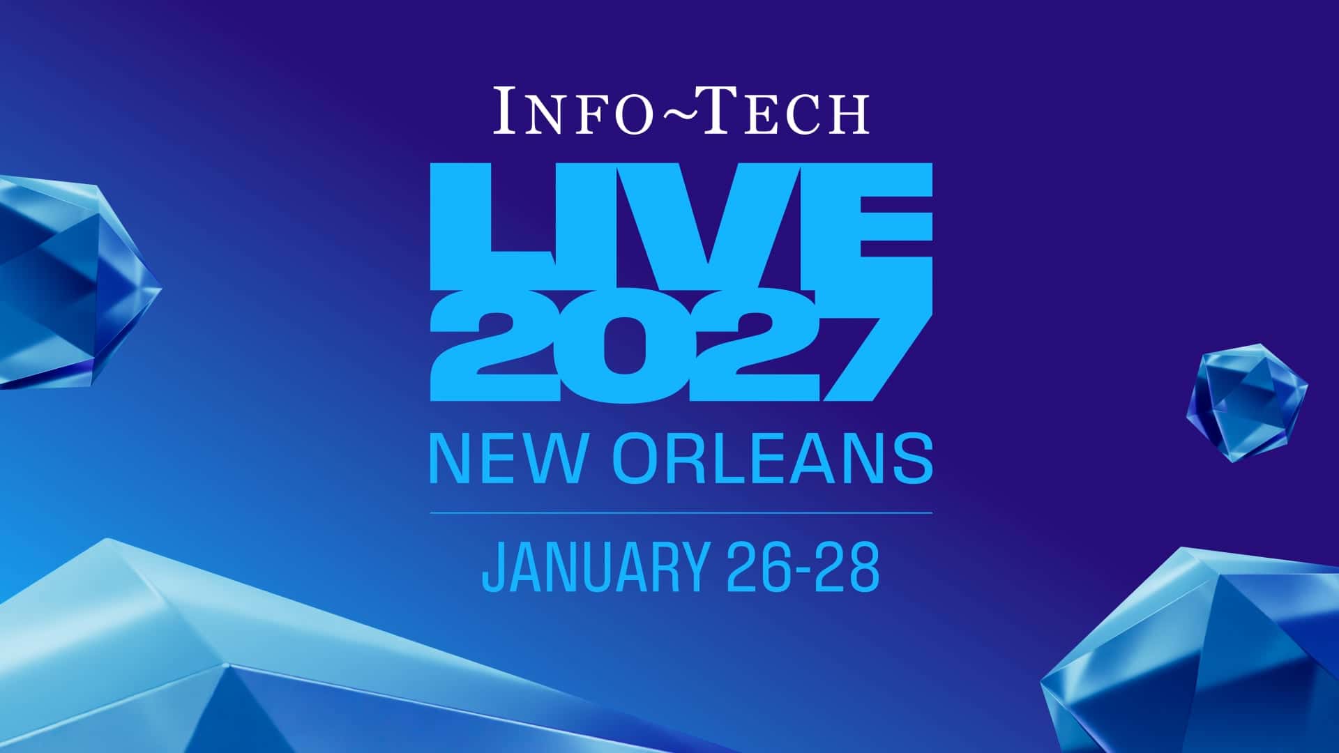 Info-Tech LIVE Conference New Orleans