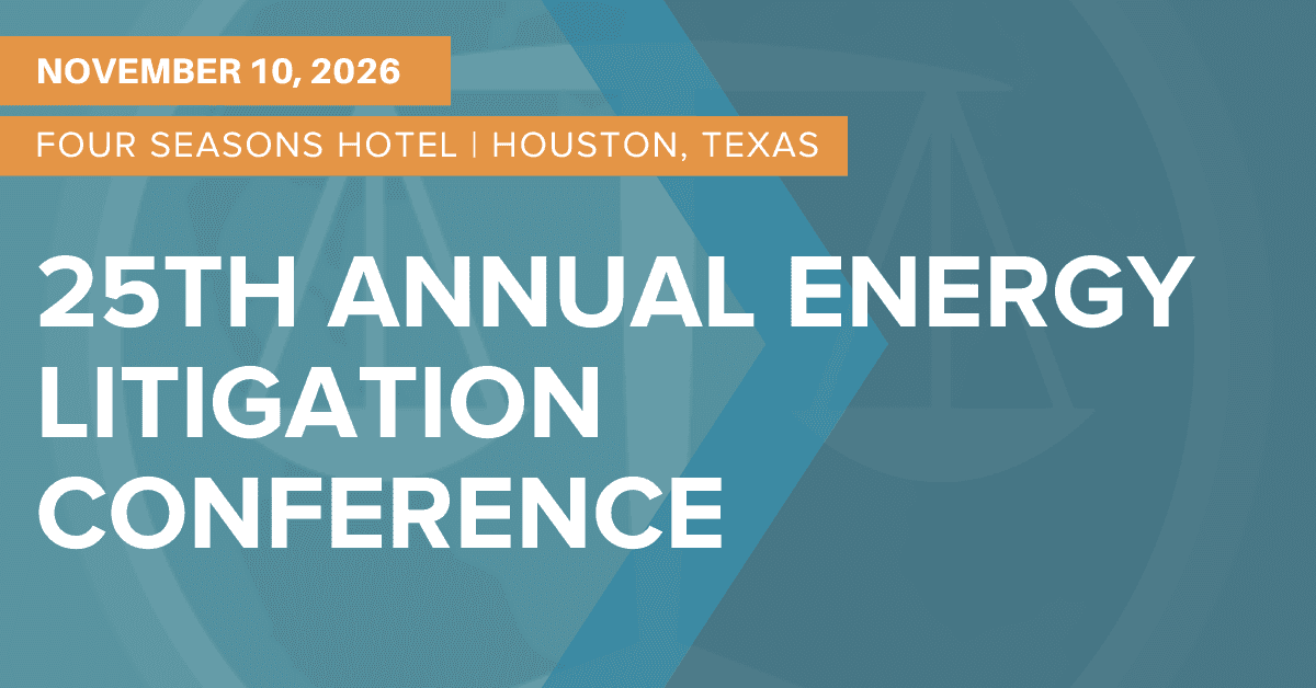 Annual Energy Litigation Conference