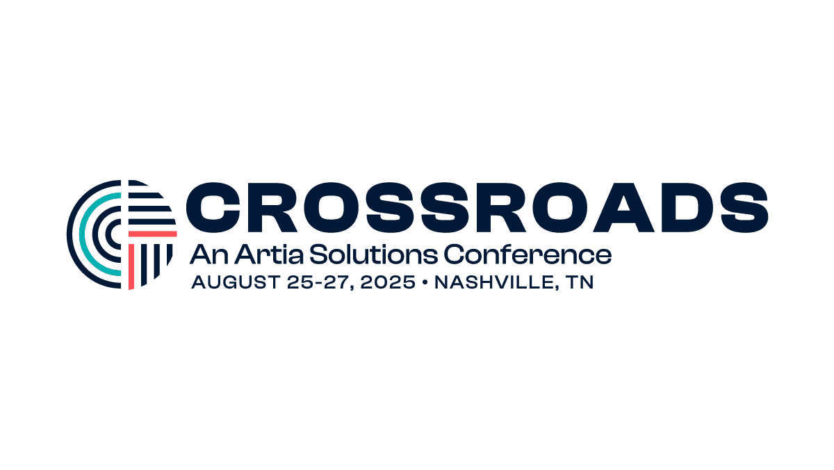 Crossroads: An Artia Solutions Conference