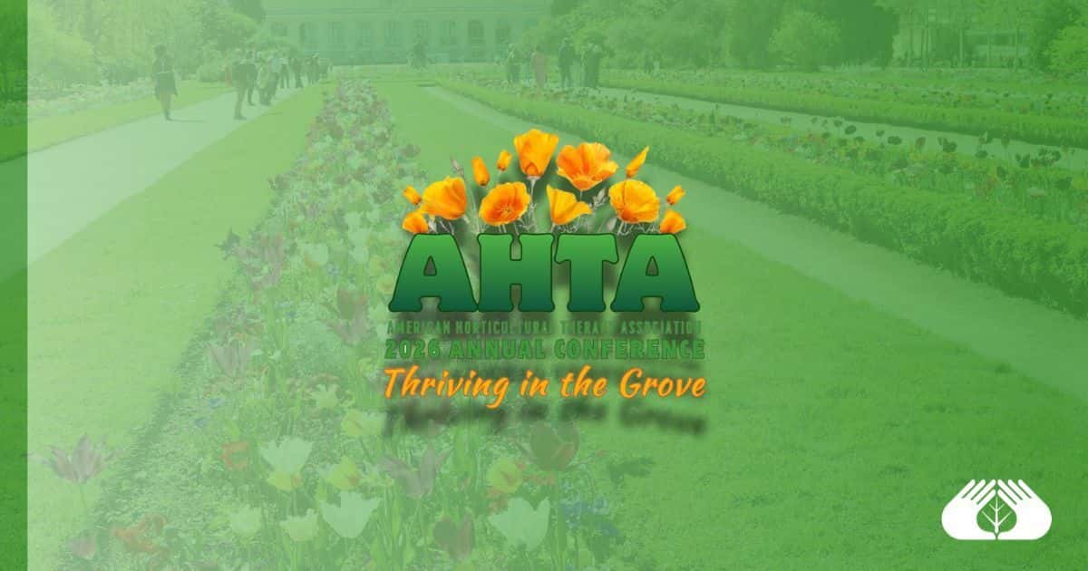 American Horticultural Therapy Association Conference