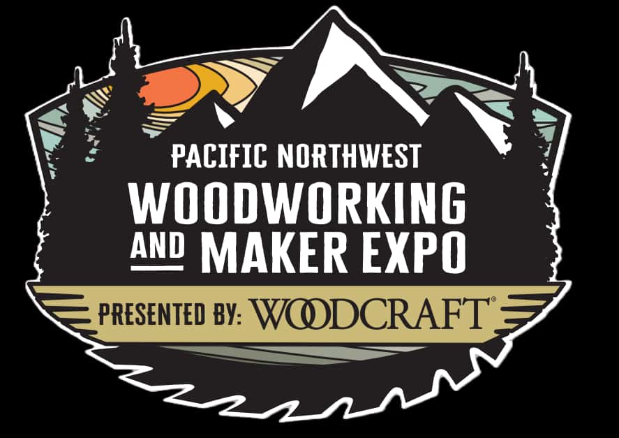Pacific Northwest Woodworking and Maker Expo